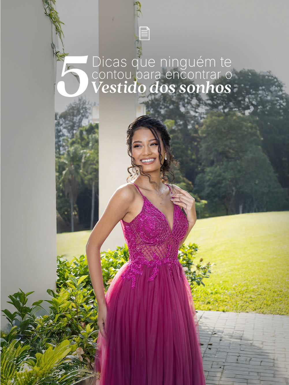 5 Dicas que ninguém te contou para encontrar o vestido dos sonhos